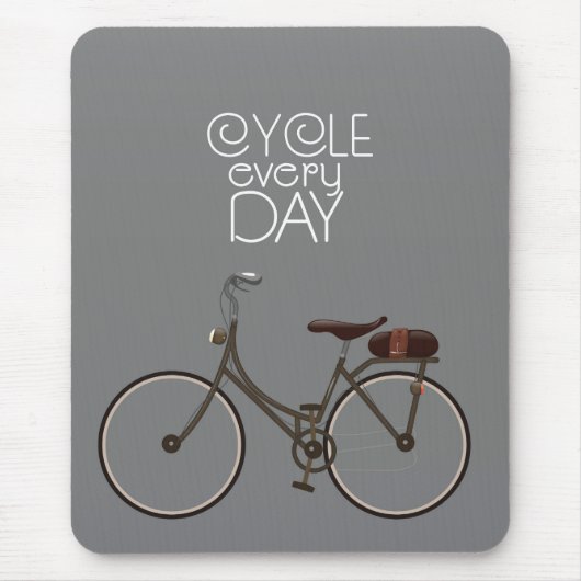 Radfahren Sie jeden Tag. Mousepad (Vorne)