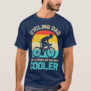 Radfahren Vater wie ein regelmäßiger Vater, aber C T-Shirt