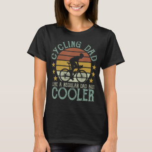 Radfahren Vater wie ein regelmäßiger Vater, aber C T-Shirt