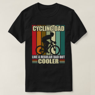 Radfahren Vater wie ein regelmäßiger Vater, aber C T-Shirt
