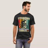 Radfahren Vater wie ein regelmäßiger Vater, aber C T-Shirt (Vorne ganz)