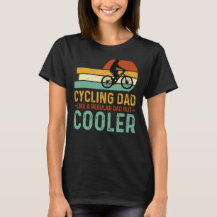 Radfahren Vater wie ein regelmäßiger Vater, aber C T-Shirt