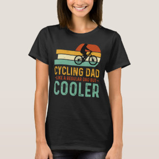 Radfahren Vater wie ein regelmäßiger Vater, aber C T-Shirt
