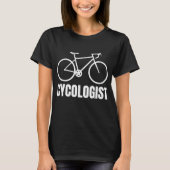Radfahrer Funny Bicyke Gift T-Shirt (Vorderseite)