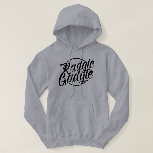 Radgie Gadgie Newcastle Geordie Dialect Hoodie (Design vorne)