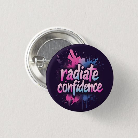 Radiate Confidence Pin | Self Love & Empowerment  Button (Vorne & Hinten)