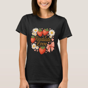 Radiate Love Erdbeer-Blumendesign T-Shirt