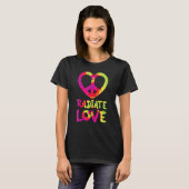 Radiate Love rainbow happiness hippies quote T-Shirt (Vorne ganz)