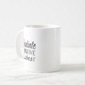 Radiate Positive Vibes Typografie Kaffeetasse (Vorderseite Links)