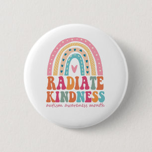Radiation Kindness Rainbow Autism Awareness Montag Button