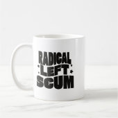 Radical Left S Funny Sarcastic Quote Kaffeetasse (Links)