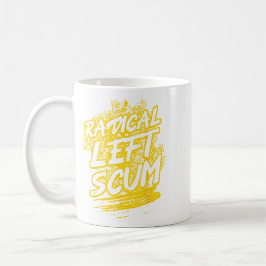 Radical Left S Funny Sarcastic Quote  Kaffeetasse (Links)