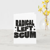 Radical Left S Funny Sarcastic Quote Karte (Gelbe Blume)