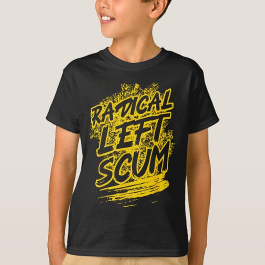 Radical Left S Funny Sarcastic Quote T-Shirt (Vorderseite)