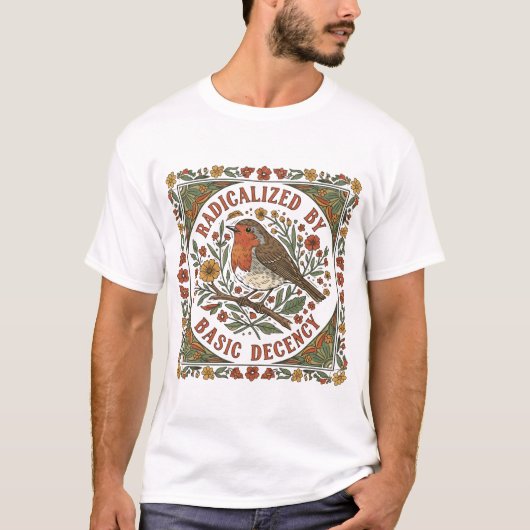 Radicalized by Basic Decency Bird Illustration  T-Shirt (Vorderseite)