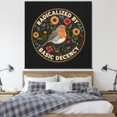 Radicalized by Basic Decency Birds lovers Leinwanddruck (Insitu (Schlafzimmer))
