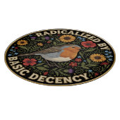 Radicalized by Basic Decency Birds lovers Schneidebrett (Ecke)