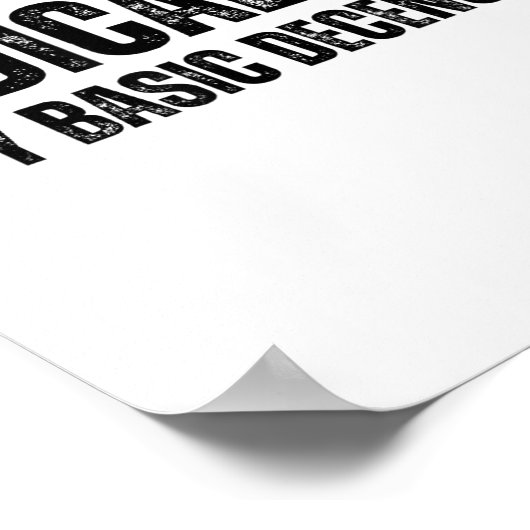 Radicalized By Basic Decency Funny Social Democrac Poster (Ecke)