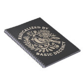 Radicalized By Basic Decency Political Protest  Notizblock (Rechte Seite)