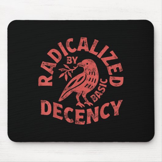 Radicalized By Basic Decency Resist Boho Floral Wo Mousepad (Vorne)
