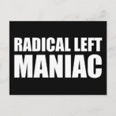 Radikal Verlassen Maniac Funny Anti-Trump Postkarte (Vorderseite)