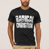 RADIKALE CHRISTLICHE T - Shirt (Vorderseite)