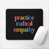 Radikale Empathie üben _1 Mousepad (Mit Mouse)