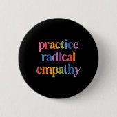 Radikale Empathie üben Button (Vorderseite)