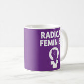 Radikale Feministin Kaffeetasse (VorderseiteRechts)