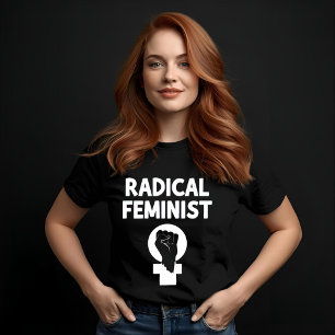 Radikale Feministin T-Shirt