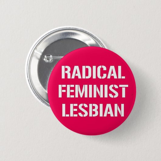 Radikale feministische Lesbe Button (Vorne & Hinten)