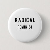 RADIKALER FEMINIST BUTTON (Vorderseite)