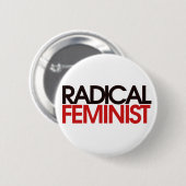 Radikaler Feminist Button (Vorne & Hinten)