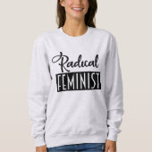 Radikaler Feminist Sweatshirt (Vorderseite)