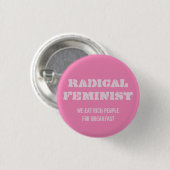 Radikaler Feministerknopf Button (Vorne & Hinten)