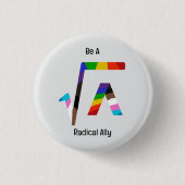 Radikaler Verbündeter Button (Vorderseite)