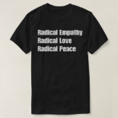 Radikales Empathie T-Shirt (Design vorne)