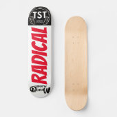 RADIKALES Skateboard (Vorderseite)
