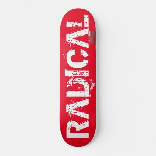 RADIKALES Skateboard (Vorderseite)