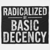 radikalisiert durch Anstand und Funny Fleecedecke (Vorderseite (Horizontal))