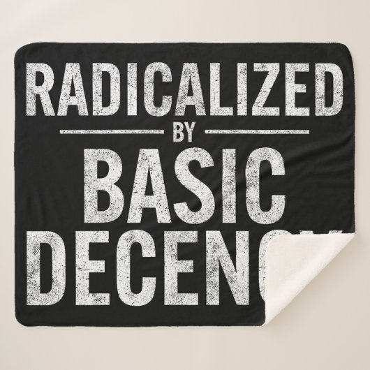 radikalisiert durch Anstand und Funny Sherpadecke (Vorderseite (Horizontal))