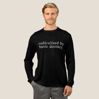 Radikalisiert durch Basic Decency T-Shirt Tri-Blend Shirt