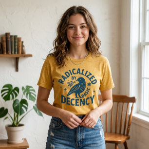 Radikalisiert durch grundlegende Anständigkeit l R T-Shirt