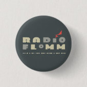 RADíO FLoMM Button (Vorderseite)