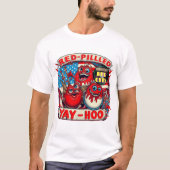Radio Free Hub City Red Pill Yay-Hoo T-Shirt (Vorderseite)