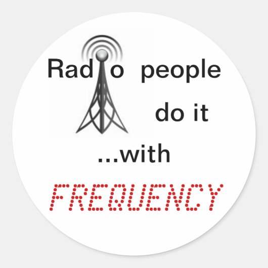 Radio macht es mit FREQUENCY Runder Aufkleber (Vorderseite)