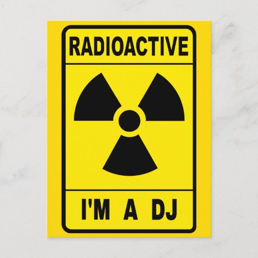 Radioactive DJ Postkarte (Vorderseite)