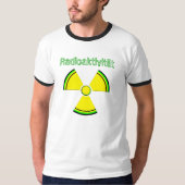 Radioaktivität T-Shirt (Vorderseite)