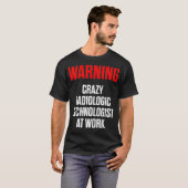 Radiologe Krass Tech Warning Radiology T-Shirt (Vorne ganz)