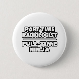 Radiologe/Ninja Button